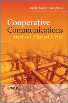 Hardcover Cooperative Communications: Hardware, Channel & Phy Book