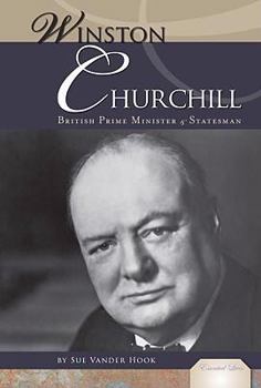 Library Binding Winston Churchill: British Prime Minister & Statesman: British Prime Minister & Statesman Book