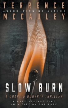 Paperback Slow Burn: A Charlie Doherty Thriller Book