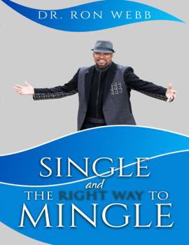 Paperback Single And The Right Way To Mingle Book