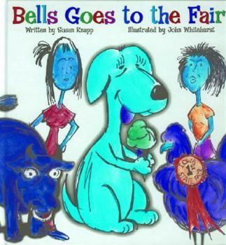 Hardcover Bells Goes to the Fair [With StickerWith Map of Bell's Favorite Places] Book