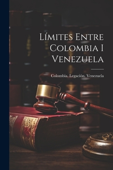 Paperback Límites Entre Colombia I Venezuela [Spanish] Book