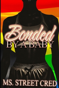Bonded By A Baby