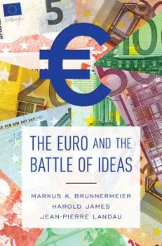 Hardcover The Euro and the Battle of Ideas Book