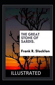 Paperback The Great Stone of Sardis Illustrated Book