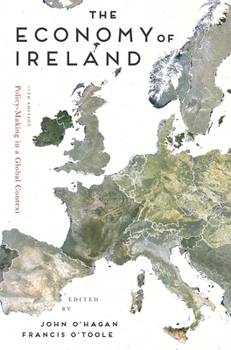 Paperback The Economy of Ireland: Policy-Making in a Global Context Book