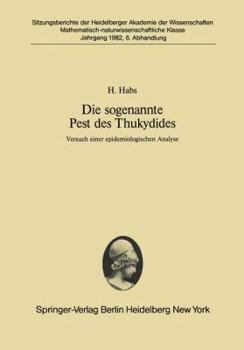 Paperback Die Sogenannte Pest Des Thukydides: Versuch Einer Epidemiologischen Analyse [German] Book