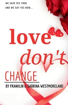 Paperback Love Don't Change Book