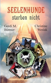Paperback Seelenhunde sterben nicht [German] Book