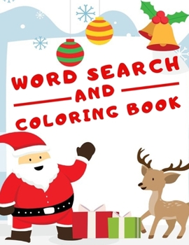Word Search and Coloring Book: Large Print Puzzle Book For Kids, Christmas Coloring Book, Christmas Word Search