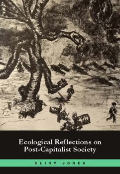 Paperback Ecological Reflections on Post-Capitalist Society Book