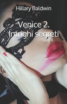 Paperback Venice 2. Intrighi segreti [Italian] Book