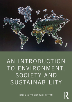 Paperback An Introduction to Environment, Society and Sustainability Book