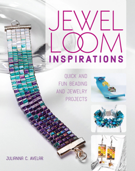 Paperback Jewel Loom Inspirations: Quick and Fun Beading and Jewelry Projects Book