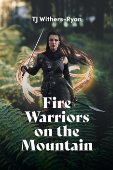 Paperback Fire Warriors on the Mountain Book