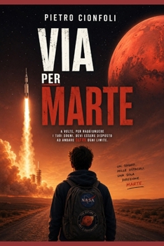 Paperback Via per Marte (Italian Edition) [Italian] Book