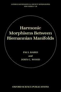 Hardcover Harmonic Morphisms Between Riemannian Manifolds Book