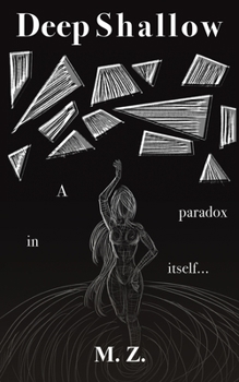 Paperback Deep Shallow Book