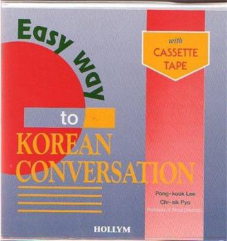 Paperback Easy Way to Korean Conversation (60 Min.Cass.Incl) Book