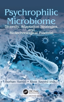 Hardcover Psychrophilic Microbiome: Diversity, Adaptation Strategies, and Biotechnological Potential Book