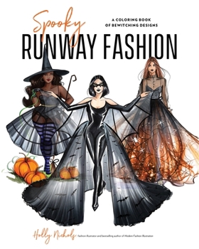 Paperback Spooky Runway Fashion: A Coloring Book of Bewitching Designs Book