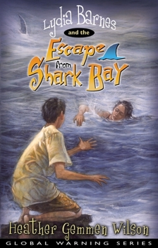 Paperback Lydia Barnes and the Escape from Shark Bay Book