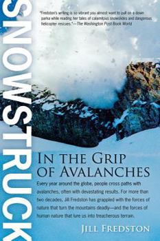 Paperback Snowstruck: In the Grip of Avalanches Book