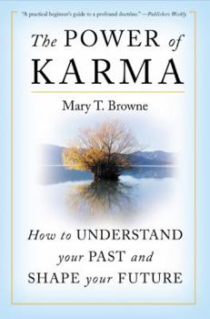 Paperback The Power of Karma: How to Understand Your Past and Shape Your Future Book