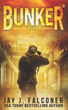 Bunker Book 2 - Book #2 of the Bunker