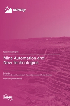 Hardcover Mine Automation and New Technologies Book