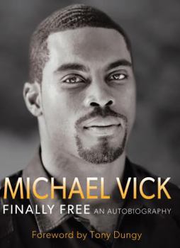 Hardcover Finally Free: An Autobiography Book