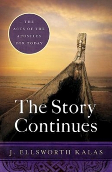 Paperback The Story Continues: The Acts of the Apostles for Today Book