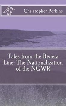 Paperback Tales from the Riviera Line: The Nationalization of the NGWR Book