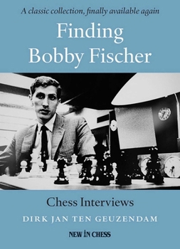 Finding Bobby Fischer: Chess Interviews