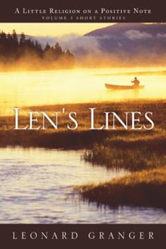 Paperback Len's Lines: A Little Religion On A Positive Note Book
