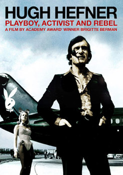 Hugh Hefner: Playboy Activist & Rebel