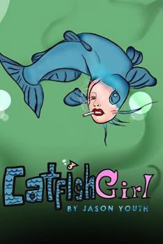 Paperback Catfish Girl: Based on a True Story Book