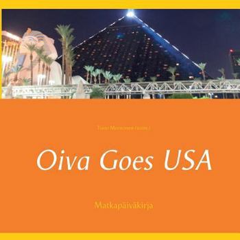 Paperback Oiva Goes USA: Matkapäiväkirja [Finnish] Book