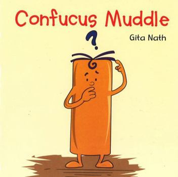 Paperback Confucus Muddle (Gita Nath Stories) Book