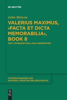 Paperback Valerius Maximus, >Facta Et Dicta Memorabilia: Text, Introduction, and Commentary Book
