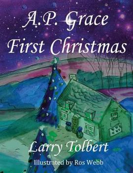 Hardcover A.P. Grace: First Christmas Book