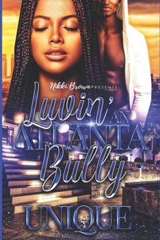 Paperback Luvin' An Atlanta Bully Book