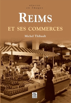 Paperback Reims et ses commerces [French] Book