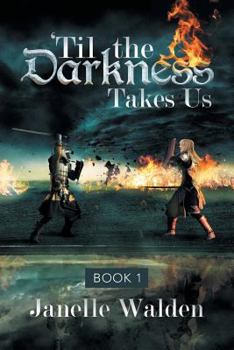 Paperback 'Til the Darkness Takes Us: Book 1 Book