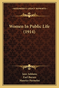 Paperback Women In Public Life (1914) Book