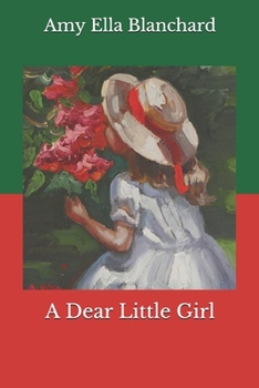 Paperback A Dear Little Girl Book