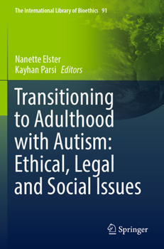 Paperback Transitioning to Adulthood with Autism: Ethical, Legal and Social Issues Book