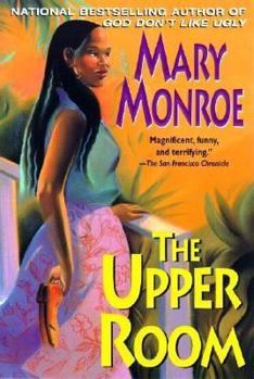 Paperback The Upper Room (A Mama Ruby Novel) Book
