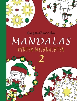 Paperback Bezaubernde Mandalas - Winter-Weihnachten 2 [German] Book