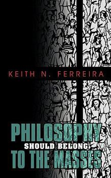 Paperback Philosophy Should Belong to the Masses Book